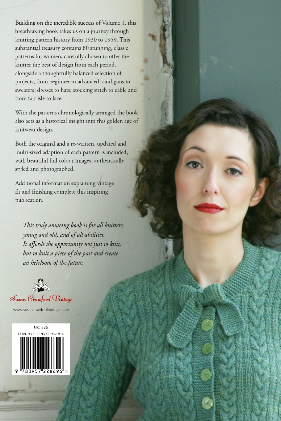 The back cover of the book "A Stitch in Time, Volume 2". It includes the publisher's blurb, a barcode and the Susan Crawford Vintage logo. The photo is of a dark haired woman wearing a pale green cable cardigan with a knit bow at the neckline.