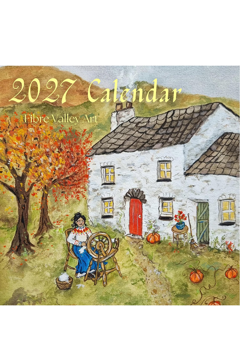 2027 Calendar from Fibre Valley Arts