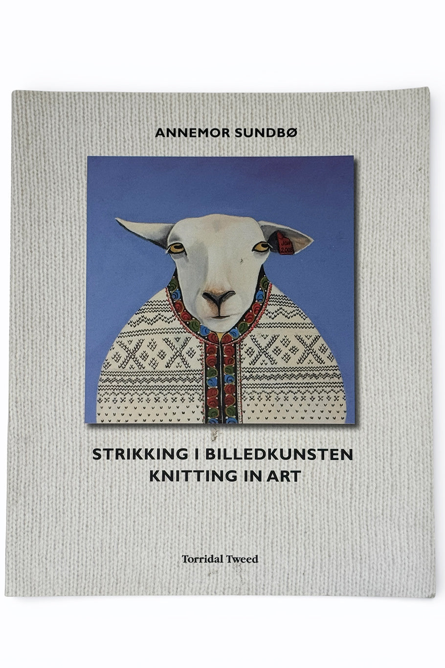 Strikking I Billedkunsten - Knitting in Art by Annemor Sundbo