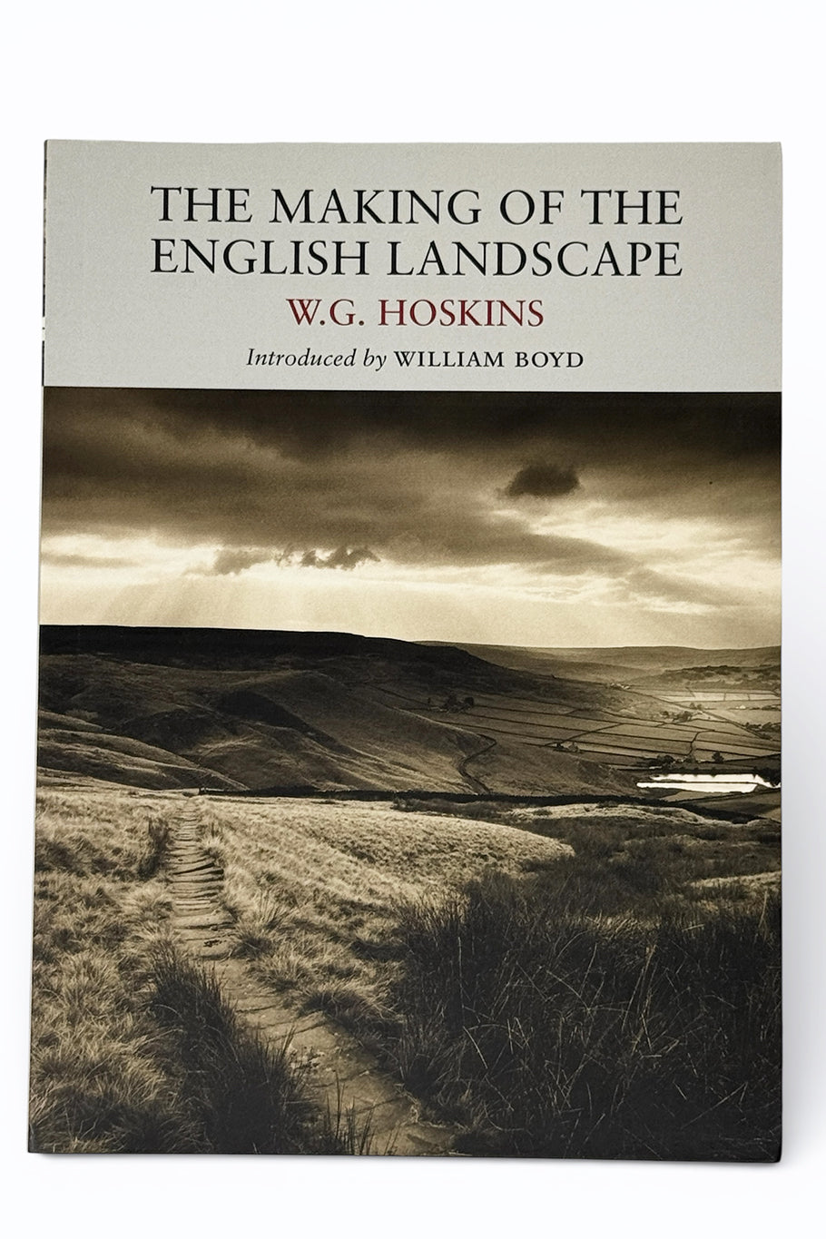 The Making of the English Landscape by W.G. Hoskins